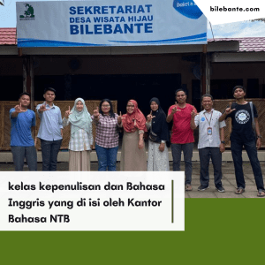 KELAS KEPENULISAN DAN BAHASA INGGRIS OLEH KANTOR BAHASA NTB